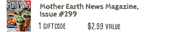 Mother Earth News Magazine, issue #299