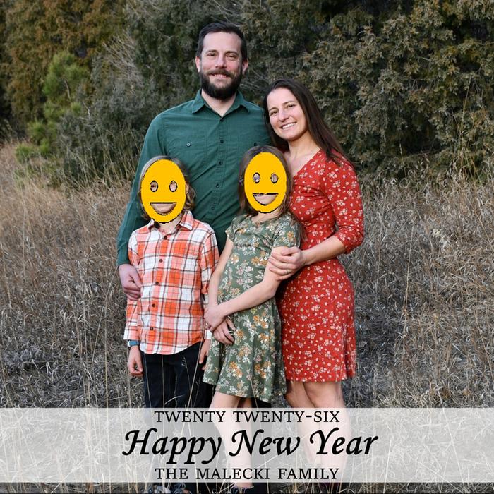 Latest family photo except I feel uncomfortable posting photos of my kids' faces online.