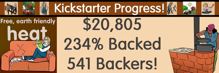 Kickstarter Update #3 Earth Friendly Heat