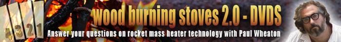 Paul Wheaton Wood Burning Stoves DVDs banner