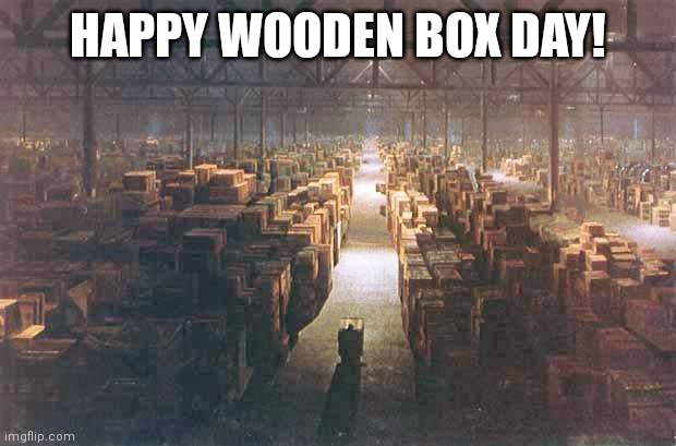 Happy wooden box day