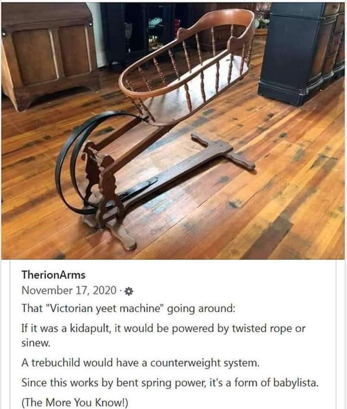 Victorian yeet machine