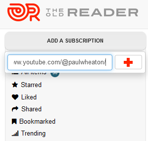 Subscribing to Paul Wheaton's youtube channel in the Old Reader